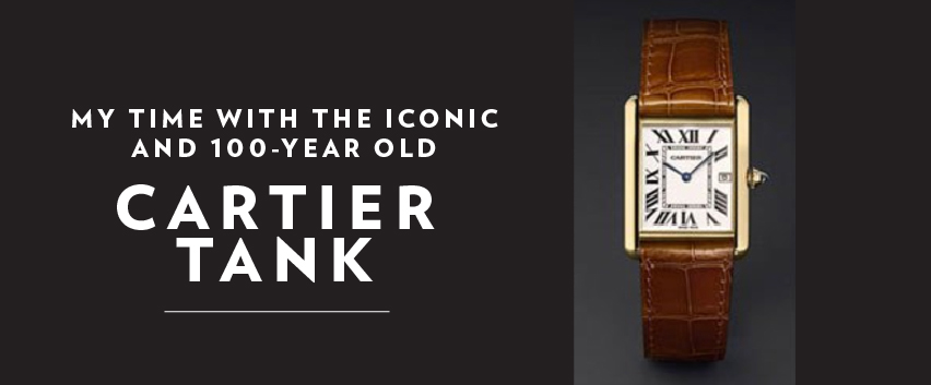The Cartier Tank Watch Celebrates Its 100th Anniversary